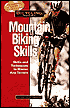Bicycling Magazine's Mountain Biking Skills: Tactics, Tips, and Techniques to Master Any Terrain