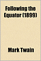 Following the Equator (1899)