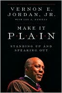 Make It Plain: Standing Up and Speaking Out