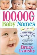 100,000 + Baby Names by Bruce Lansky: Book Cover