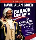 Barack Like Me: The Chocolate-Covered Truth