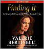 Finding It: And Satisfying My Hunger for Life without Opening the Fridge