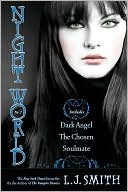 Night World #4-6: Dark Angel; The Chosen; Soulmate