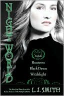 Night World #7-9: Huntress; Black Dawn; Witchlight