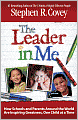 The Leader in Me: How Schools and Parents Around the World Are Inspiring Greatness, One Child at a Time