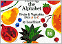 Eating the Alphabet: Fruits & Vegetables from A to Z
