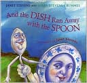 And the Dish Ran Away with the Spoon