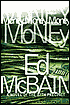 Money, Money, Money (87th Precinct Series #51)