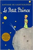 Le Petit Prince (The Little Prince) by Antoine de Saint-Exupery: Book Cover