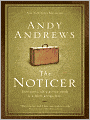 The Noticer: Sometimes, All a Person Needs Is a Little Perspective