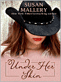 Under Her Skin (Lone Star Sisters Series #1)