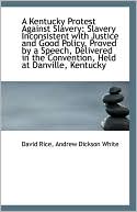A Kentucky Protest Against Slavery