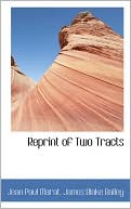 Reprint Of Two Tracts