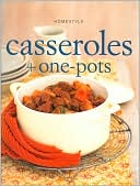 Homestyle Casseroles and One-pots