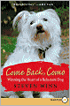 Come Back, Como: Winning the Heart of a Reluctant Dog