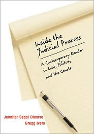 Inside the Judicial Process A Contemporary Reader in Law, Politics 