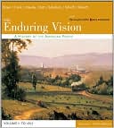 The Enduring Vision: A History of the American People, Volume I: To 1877, Concise