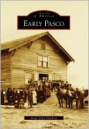 Early Pasco, Washington (Images of America Series)