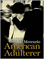 American Adulterer: A Novel