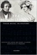 The Mendelssohns: Their Music in History