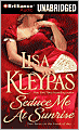 Seduce Me at Sunrise (Hathaway Series #2)