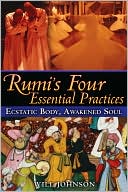 download Rumi's Four Essential Practices : Ecstatic Body, Awakened Soul book