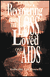 Recovering from the Loss of a Loved One to AIDS