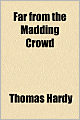 Far from the Madding Crowd