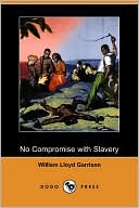 No Compromise With Slavery