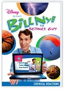 Bill Nye The Science Guy: Chemical Reactions - Classroom Edition