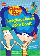 Laughapalooza Joke Book (Phineas and Ferb Series)