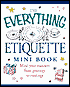 The Everything Etiquette Mini Book