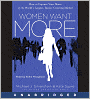 Women Want More: How to Capture Your Share of the World's Largest, Fastest-Growing Market