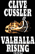Valhalla Rising (Dirk Pitt Series #16)