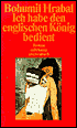 Ich Habe Den Englischen Konig Bedient