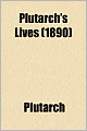 Plutarch's Lives (1890)