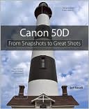 download Canon 50D : From Snapshots to Great Shots book