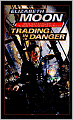 Trading in Danger (Vatta's War Series #1)
