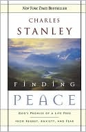 Finding Peace: God's Promise of a Life Free from Regret, Anxiety, and Fear