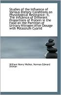 Studies Of The Influence Of Various Dietary Conditions On Physiological Resistance