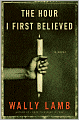 The Hour I First Believed