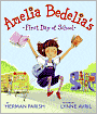 Amelia Bedelia's First Day of School