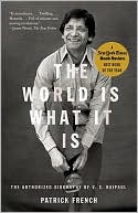 The World Is What It Is: The Authorized Biography of V. S. Naipaul