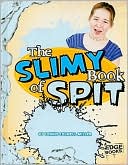 The Slimy Book of Spit