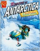 Rescue in Antarctica: An Isabel Soto Geography Adventure