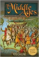 The Middle Ages: An Interactive History Adventure