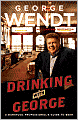 Drinking with George: A Barstool Professional's Guide to Beer