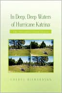 In Deep, Deep Waters Of Hurricane Katrina