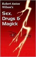 Sex, Drugs and Magick