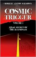 Final Secret of the Illuminati (Cosmic Trigger Series #1)